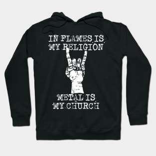 in flames ll my religion Hoodie